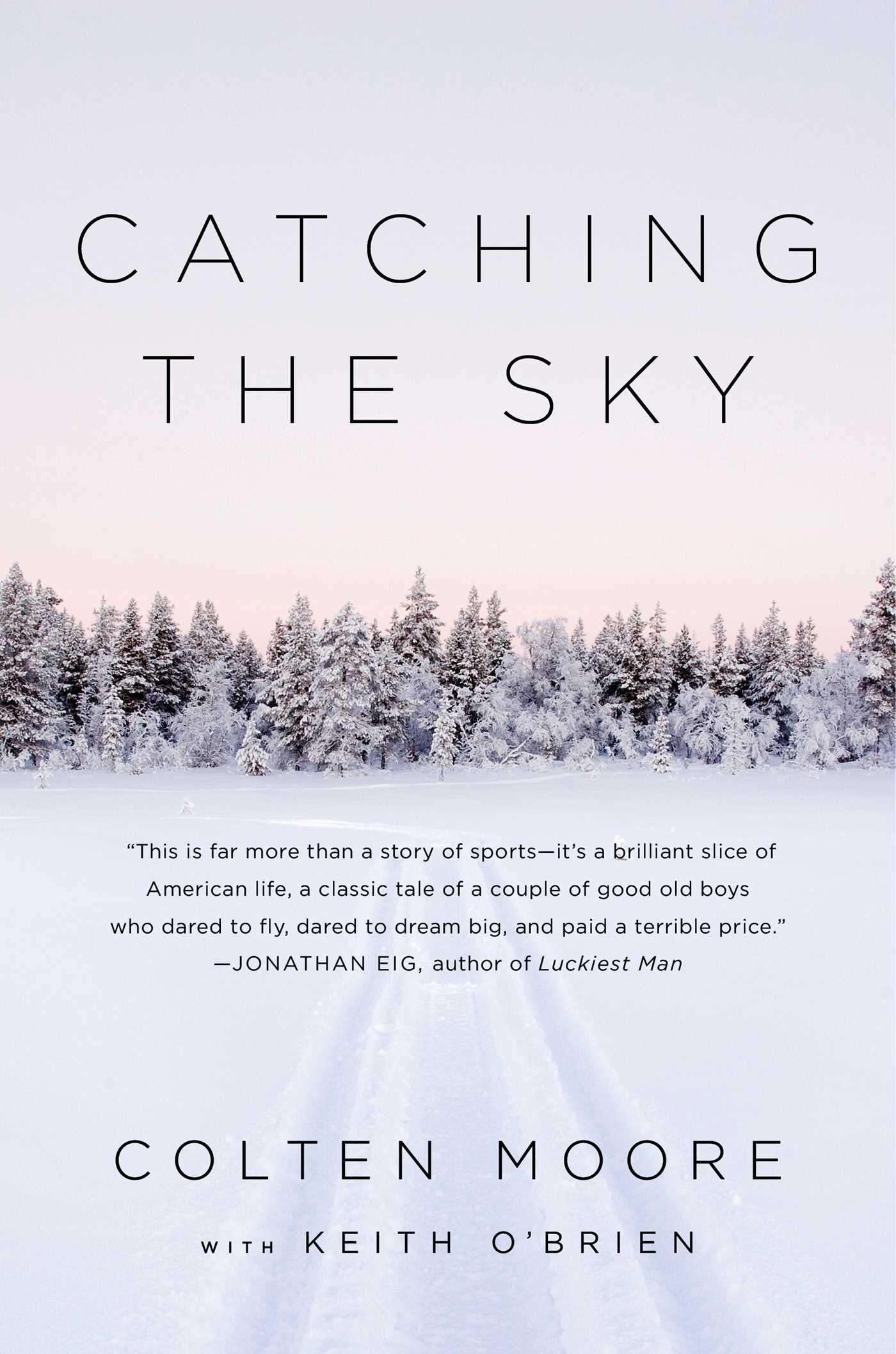 Photo: Colten Moore Catching the Sky book cover