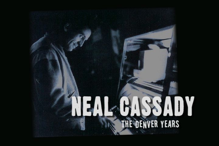 Photo: Neal Cassady: The Denver Years