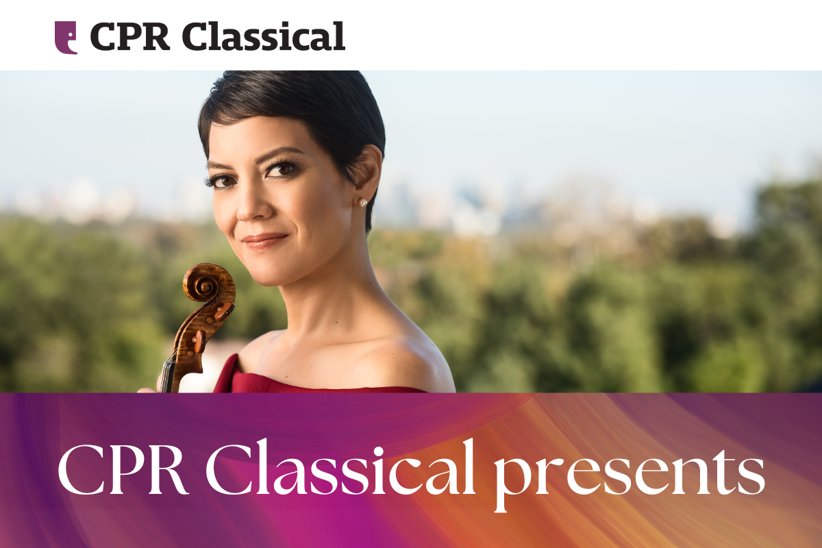 A woman holding her violin with the text CPR Classical Presents.